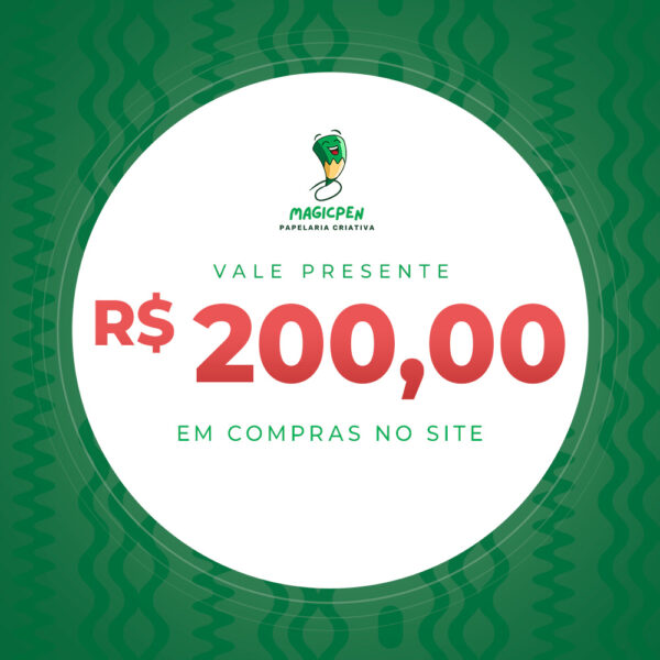 Vale <br>Presente - R$200